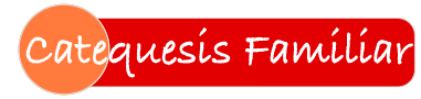 Catequesis Familiar